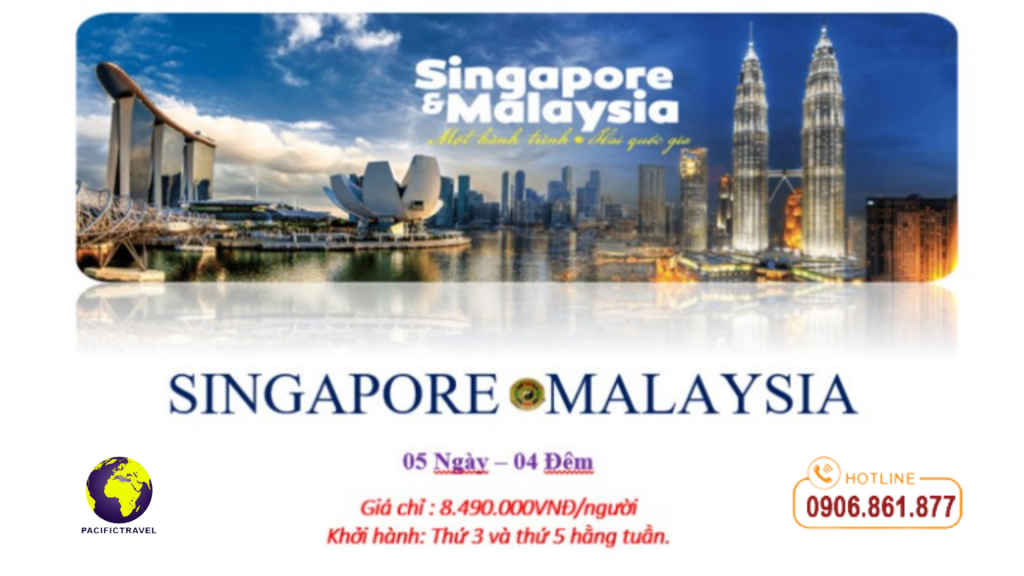 Tour Singapore Malaysia Giá Rẻ