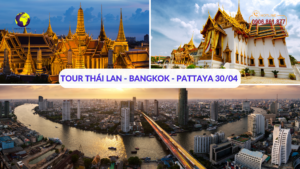 Tour Thái Lan - Bangkok - Pattaya Lễ 30/04