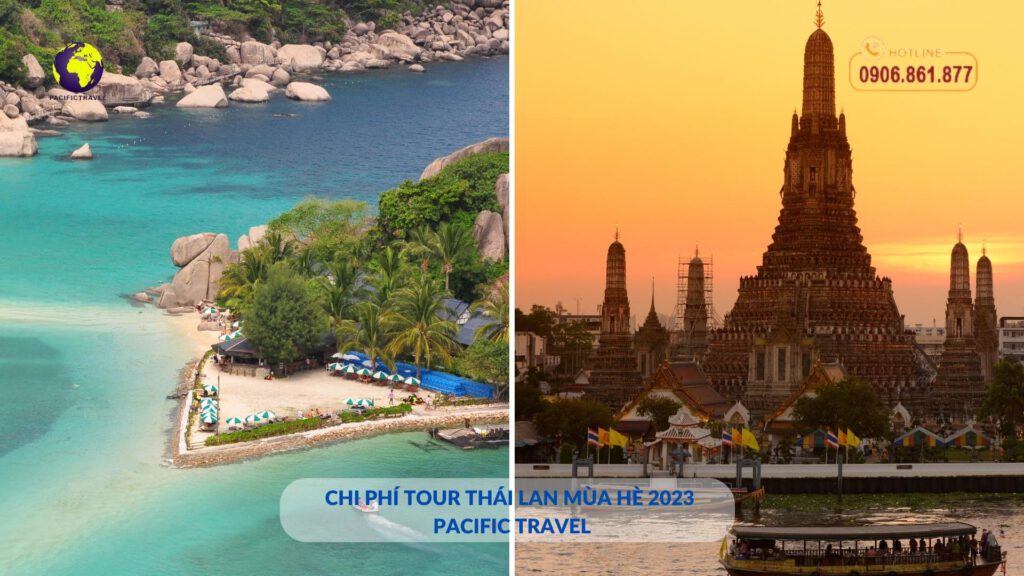 Chi-phi-Tour-Thai-Lan-mua-he-2023-Pacific-Travel