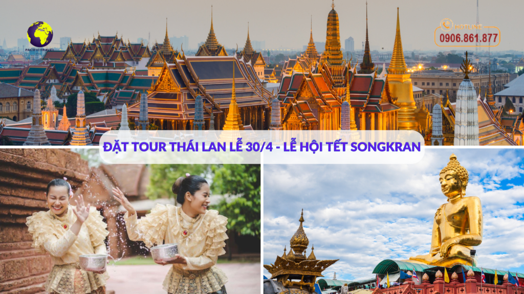 dat-tour-thai-lan-kham-pha-le-hoi-tet-songkran