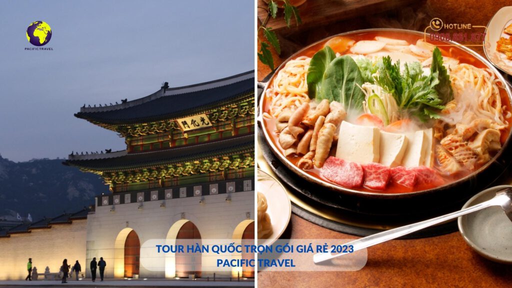Tour-Han-Quoc-tron-goi-gia-re-2023-Pacific-Travel